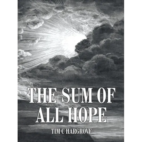 The Sum of All Hope - Paperback