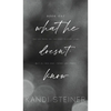 What He Doesn't Know: Special Edition - Hardcover