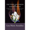 The Three Ascensions Of Empowerment: A Dynamic Process for Emotional Alchemy and Transformation - Paperback