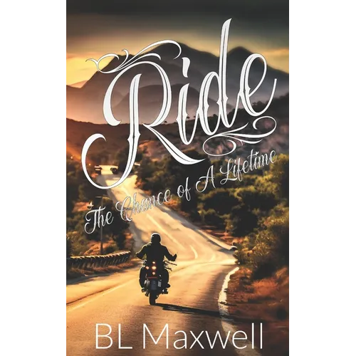 Ride: The Chance of a Lifetime - Paperback