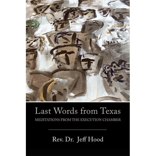 Last Words from Texas - Paperback
