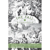 The Fall Reconsidered: A Literary Synthesis of the Primeval Sin Narratives Against the Backdrop of the History of Exegesis - Hardcover