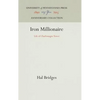 Iron Millionaire: Life of Charlemagne Tower - Hardcover