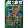 The Scientist: A Metaphysical Autobiography - Paperback