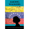 Among Walkers - Paperback