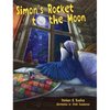 Simon's Rocket to the Moon - Hardcover