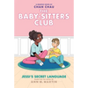 Jessi's Secret Language: A Graphic Novel (the Baby-Sitters Club #12) - Hardcover