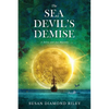The Sea Devil's Demise: A Delta & Jax Mystery - Paperback