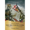 The Brothers York: A Royal Tragedy - Paperback