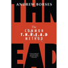 The Common T.H.R.E.A.D Method: A Proven Approach to Raising Capital Through Authentic Connections - Paperback
