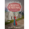 A Deceptive Homecoming - Paperback