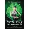 The Mystery of Emerald Flame - Paperback