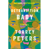 Detransition, Baby - Paperback