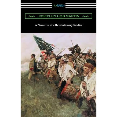 A Narrative of a Revolutionary Soldier - Paperback