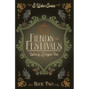 Fiends and Festivals: A Cozy Fantasy Novel - Hardcover