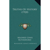Truths Of History (1920) - Hardcover