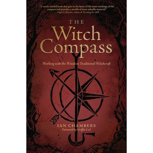 The Witch Compass: Working with the Winds in Traditional Witchcraft - Paperback