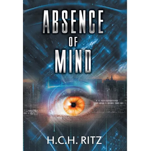 Absence of Mind - Hardcover