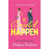 It Could Happen: A Slow Burn, Enemies to Lovers Romantic Comedy - Paperback