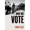 Why We Vote - Hardcover