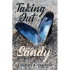Taking Out Sandy - Paperback