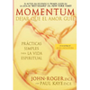 Momentum: Dejar Que El Amor Guie - Paperback