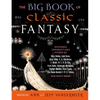 The Big Book of Classic Fantasy - Paperback