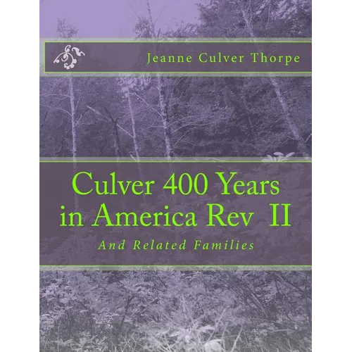 Culver 400 Years in America Revised: And Related Families - Paperback