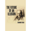 The Future of an Illusion - Paperback