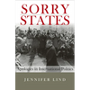 Sorry States: Apologies in International Politics - Hardcover