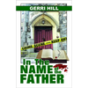 In the Name of the Father - Paperback
