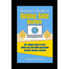 Beginner's Guide to Online Side Hustles: 60+ simple ways to earn online fast and build repeatable passive income streams - Paperback
