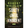 Guilty Until Innocent: A Legal Suspense - Paperback