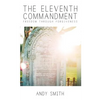 The Eleventh Commandment: Freedom Through Forgiveness - Paperback