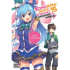 Konosuba: God's Blessing on This Wonderful World!, Vol. 15 (Light Novel): Cult Syndrome Volume 15 - Paperback