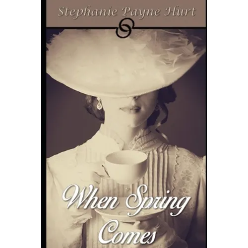When Spring Comes: Mail Order Bride Book - Paperback