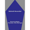Melmoth Reconciled - Paperback