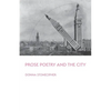 Prose Poetry and the City - Paperback