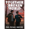 Together in a Broken World - Hardcover