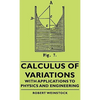 Calculus of Variations - With Applications to Physics and Engineering - Paperback