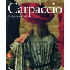Carpaccio: Major Pictorial Cycles - Hardcover