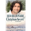 Her Billionaire Christmas Secret - Paperback