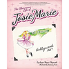 The Glamorous Life of Josie Marie: Hollywood, 1957 - Paperback