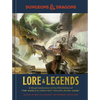 Dungeons & Dragons Lore & Legends: A Visual Celebration of the Fifth Edition of the World's Greatest Roleplaying Game - Hardcover