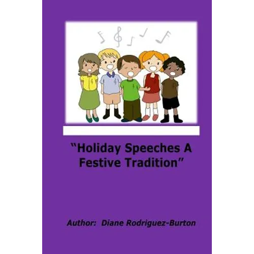 Holiday Speeches A Festive Tradition - Paperback