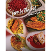 Love in the Pot: Walking in Truth, A Humble Chef's Culinary Guide - Paperback