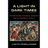 A Light in Dark Times: The New School for Social Research and Its University in Exile - Paperback