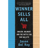 Winner Sells All: Amazon, Walmart, and the Battle for Our Wallets - Hardcover