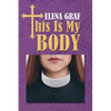 This Is My Body - Paperback