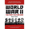 World War II: The First Culture War - Paperback